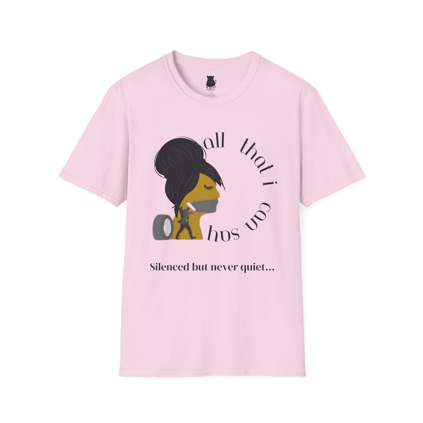 Silenced But Never Quiet T-Shirt | Petty Mi Collection | Speak Your Truth Empowerment Tee for Adults