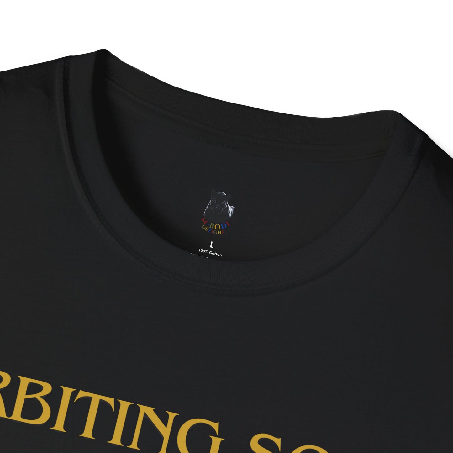 “Orbiting Solo” Cosmic Empowerment T-Shirt | M-Bodi Dezigns | Celestial Independence Tee for Adults