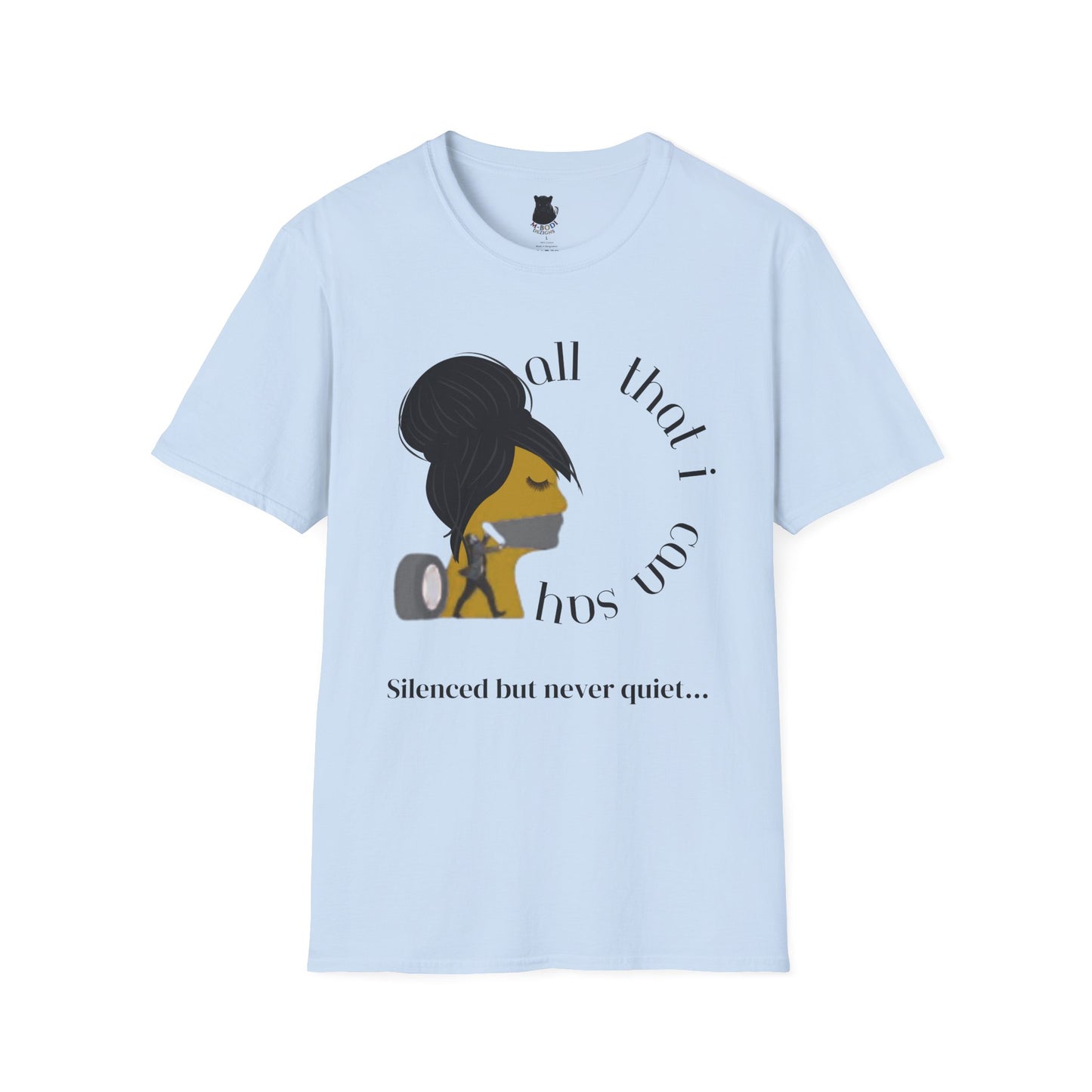 Silenced But Never Quiet T-Shirt | Petty Mi Collection | Speak Your Truth Empowerment Tee for Adults