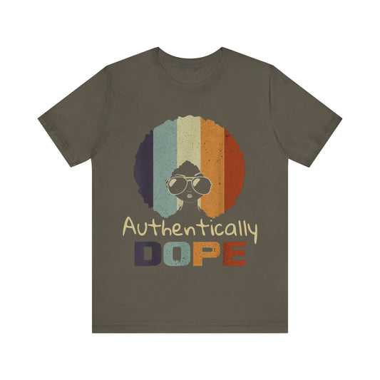Authentically Dope T-Shirt – Afro Self-Love Graphic Tee