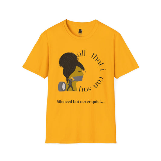 Silenced But Never Quiet T-Shirt | Petty Mi Collection | Speak Your Truth Empowerment Tee for Adults