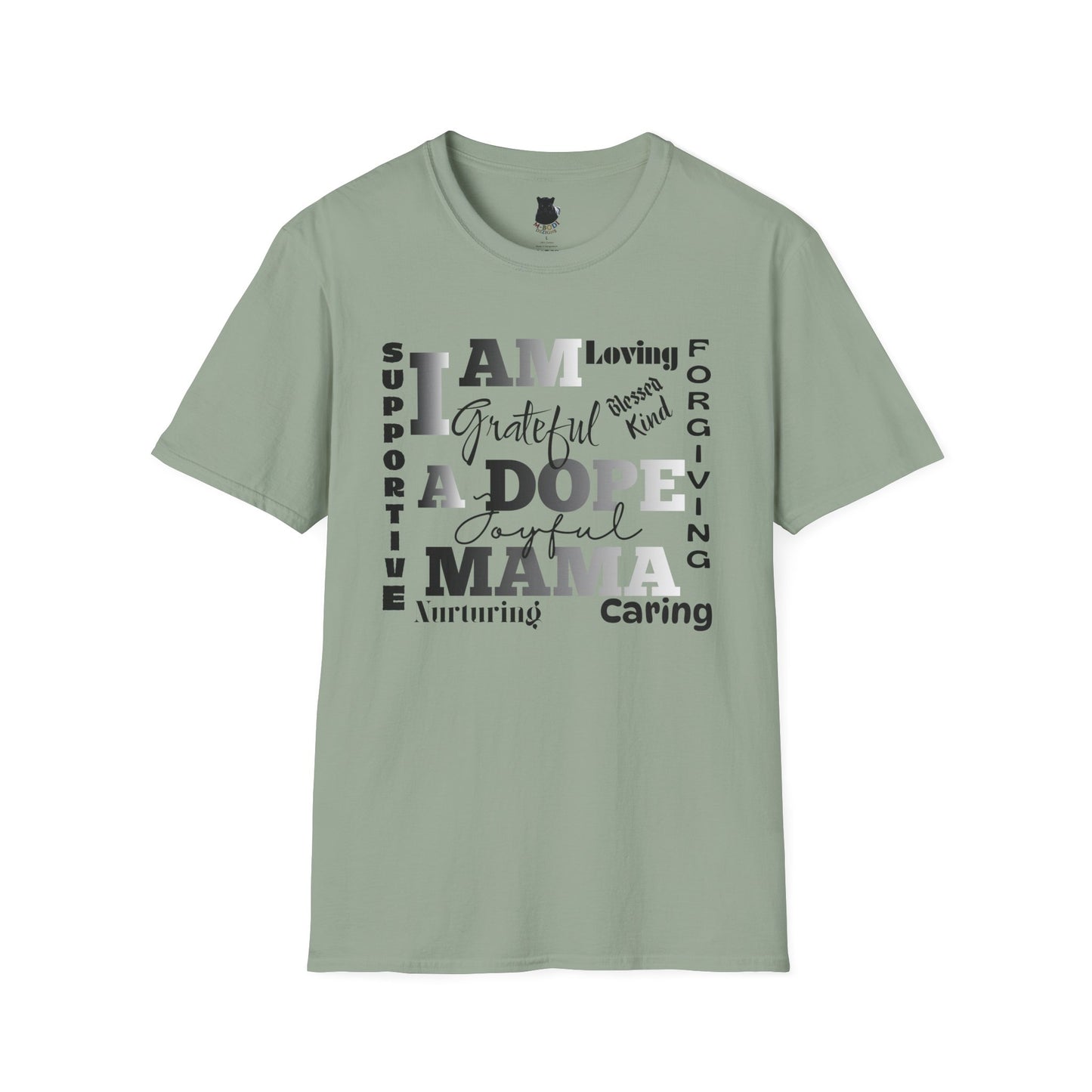 I Am a Dope Mama Tee – Bold Affirmation Mom Life Graphic Shirt