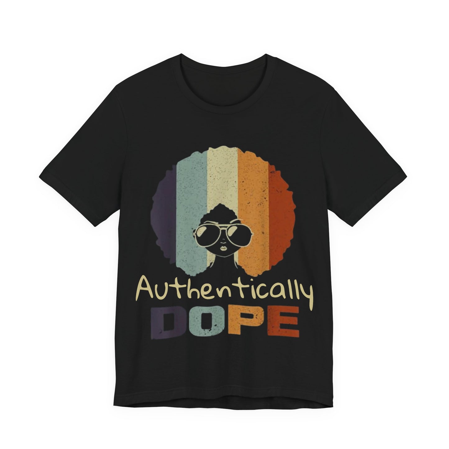 Authentically Dope T-Shirt – Afro Self-Love Graphic Tee