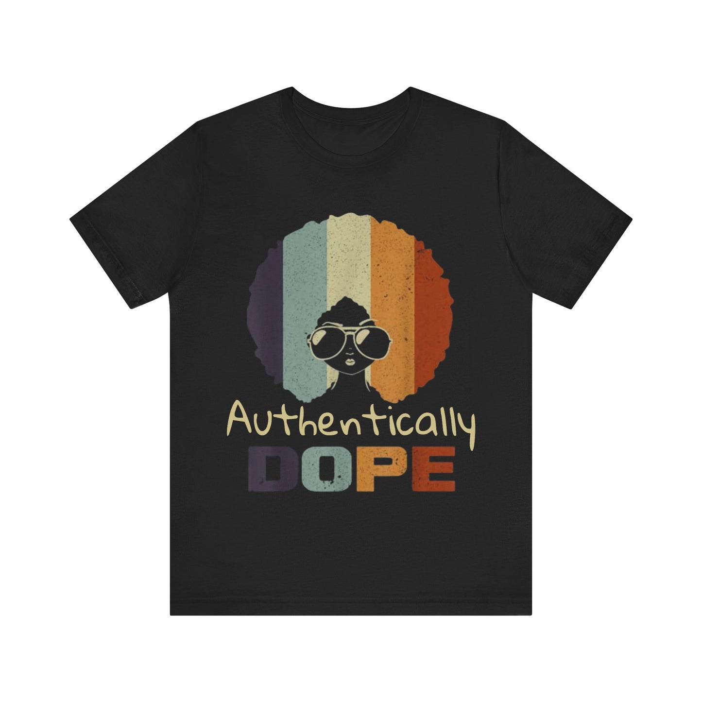 Authentically Dope T-Shirt – Afro Self-Love Graphic Tee