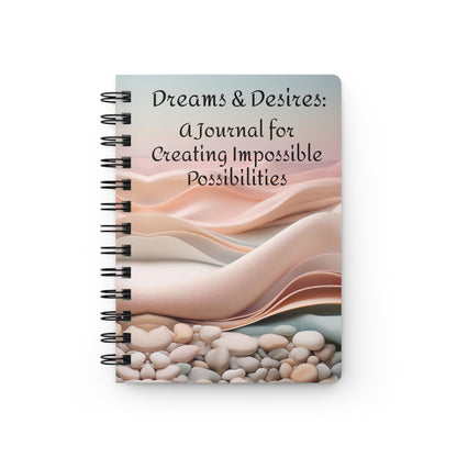 Dreams & Desires – A Blank Journal for Creating Impossible Possibilities