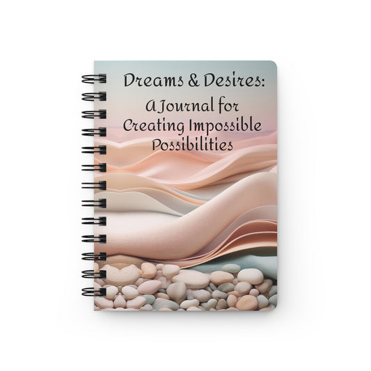 Dreams & Desires – A Blank Journal for Creating Impossible Possibilities