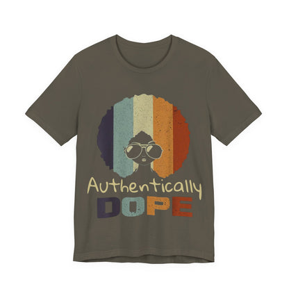 Authentically Dope T-Shirt – Afro Self-Love Graphic Tee